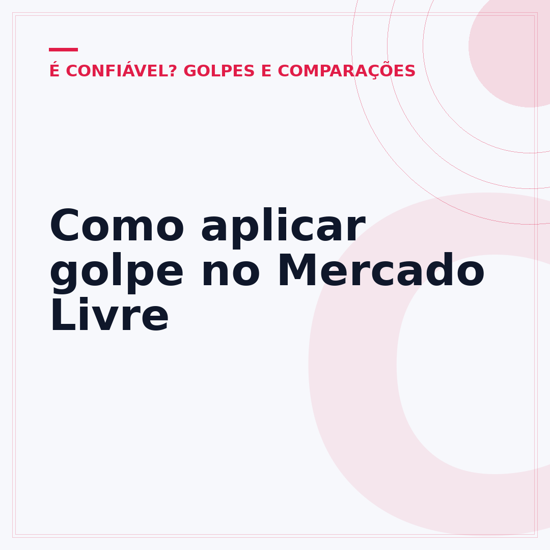 Como aplicar golpe no Mercado Livre