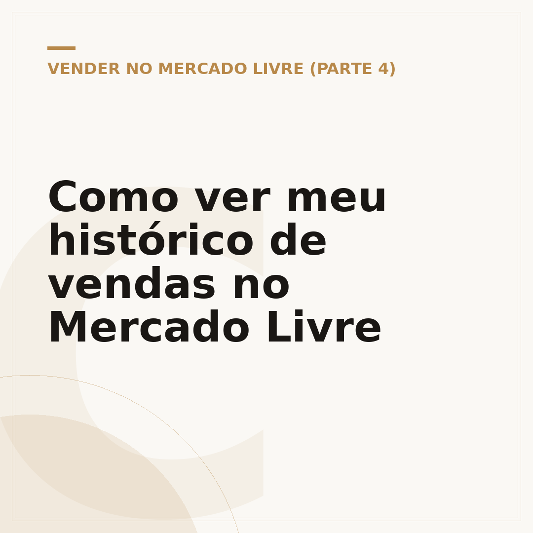 Como ver meu histórico de vendas no Mercado Livre