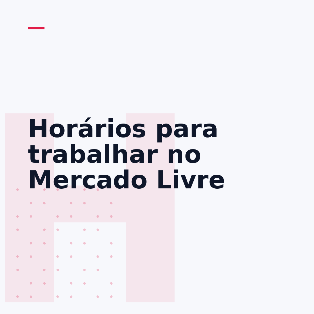 Horários para trabalhar no Mercado Livre