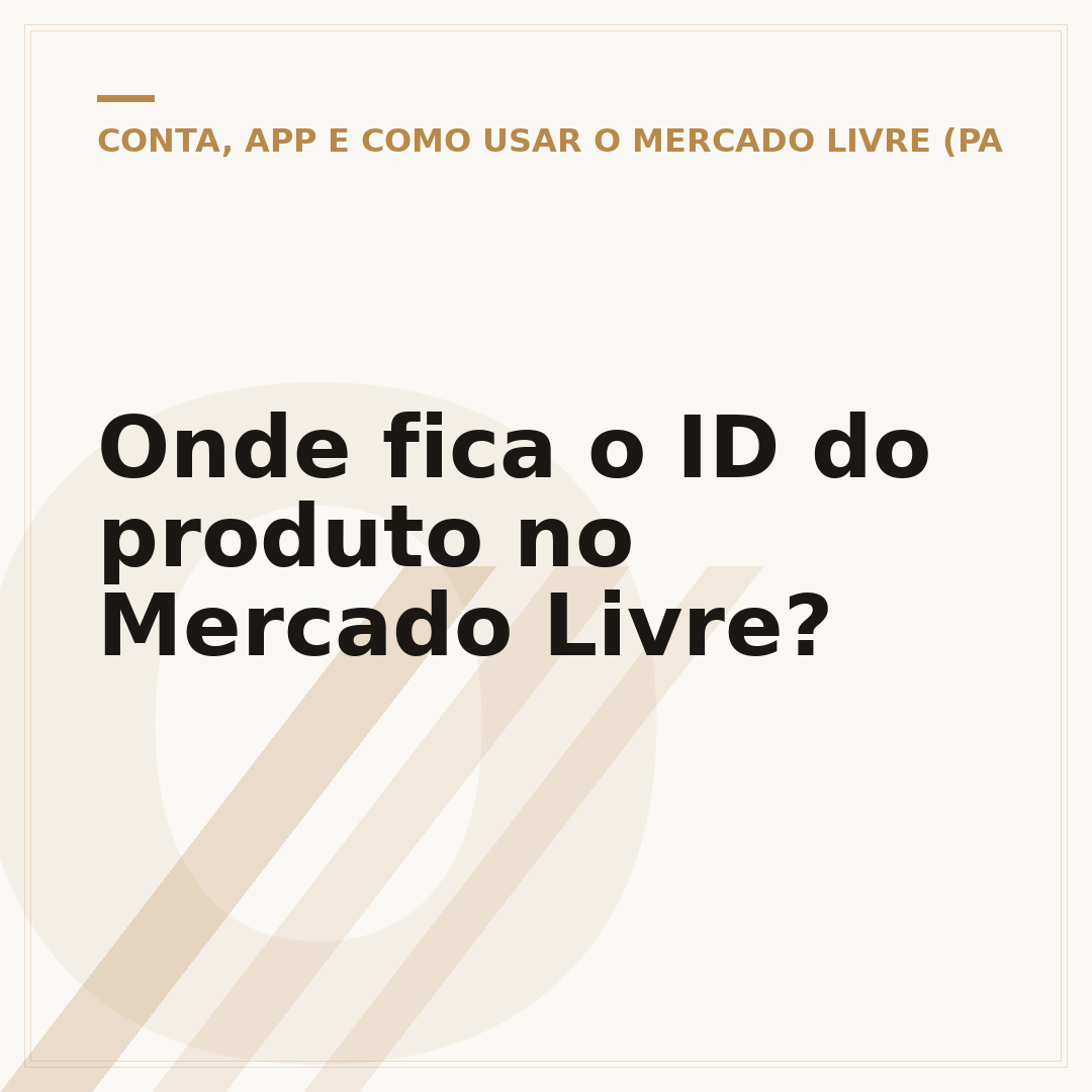 Onde fica o ID do produto no Mercado Livre?