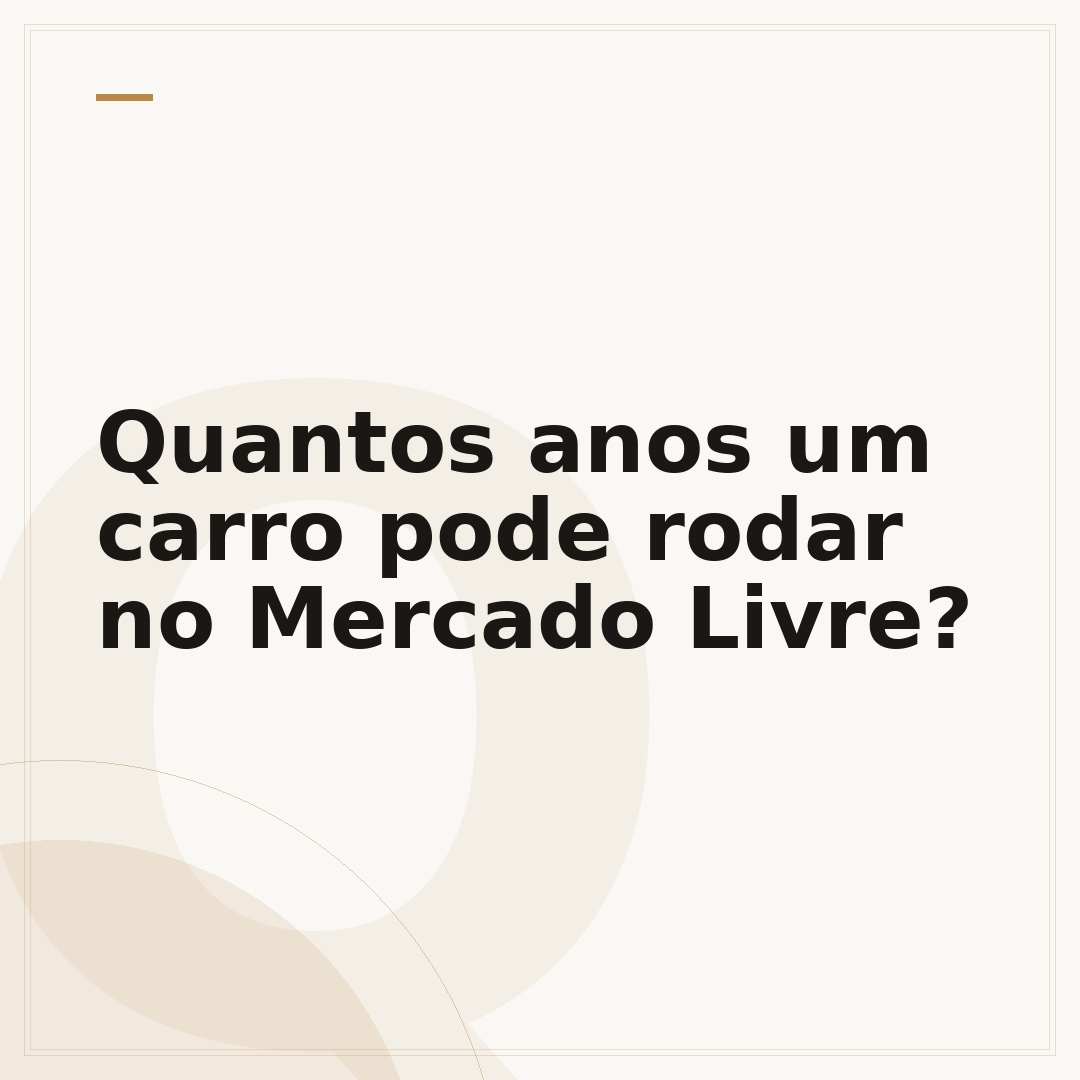 Quantos anos um carro pode rodar no Mercado Livre?
