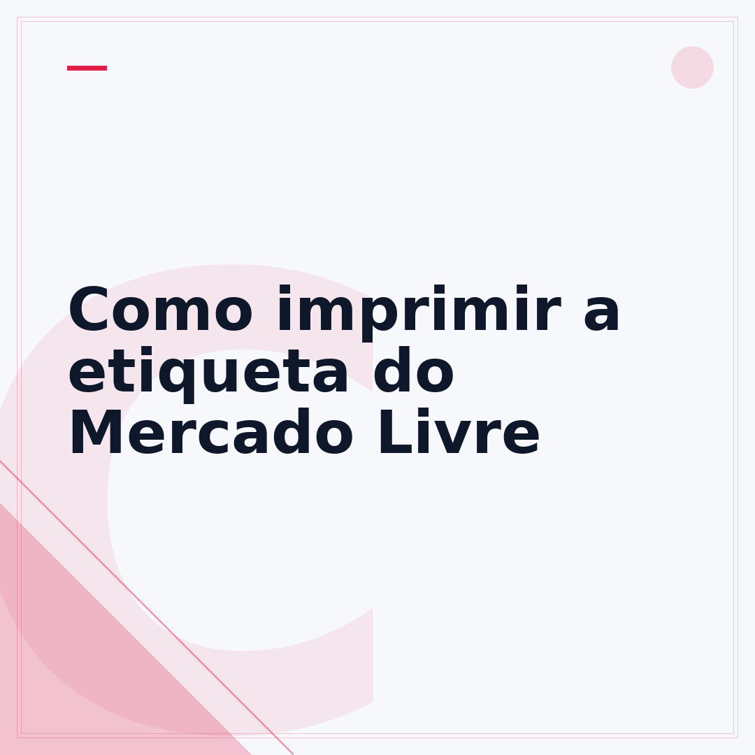 Como imprimir a etiqueta do Mercado Livre