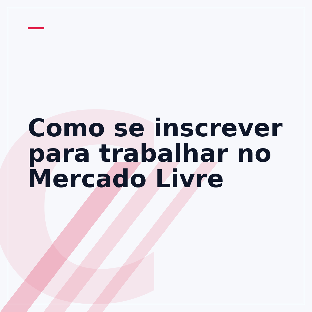 Como se inscrever para trabalhar no Mercado Livre
