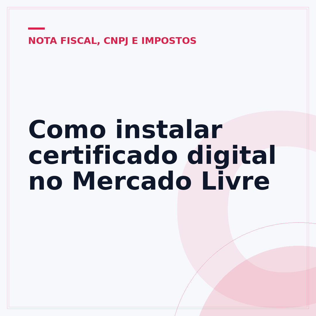 Como instalar certificado digital no Mercado Livre
