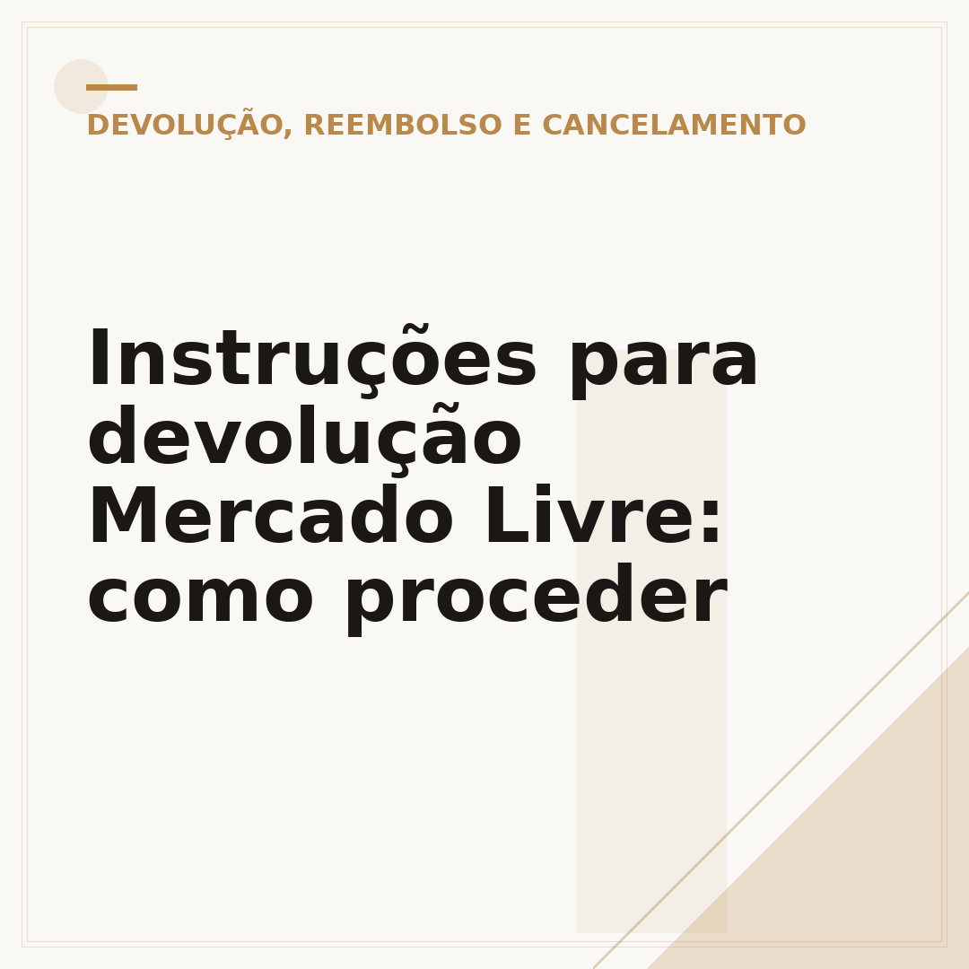Instruções para devolução Mercado Livre: como proceder