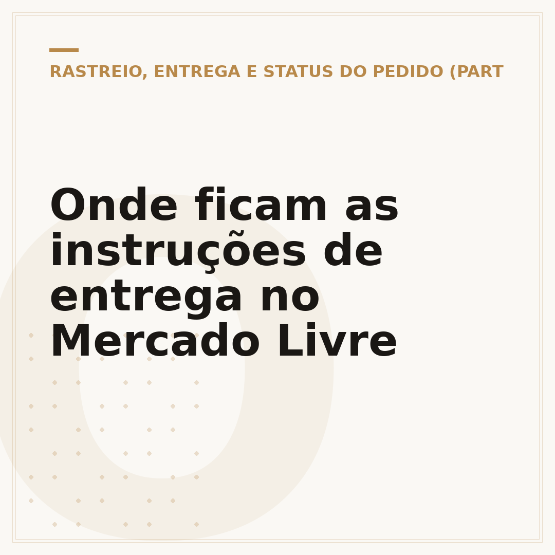 Onde ficam as instruções de entrega no Mercado Livre