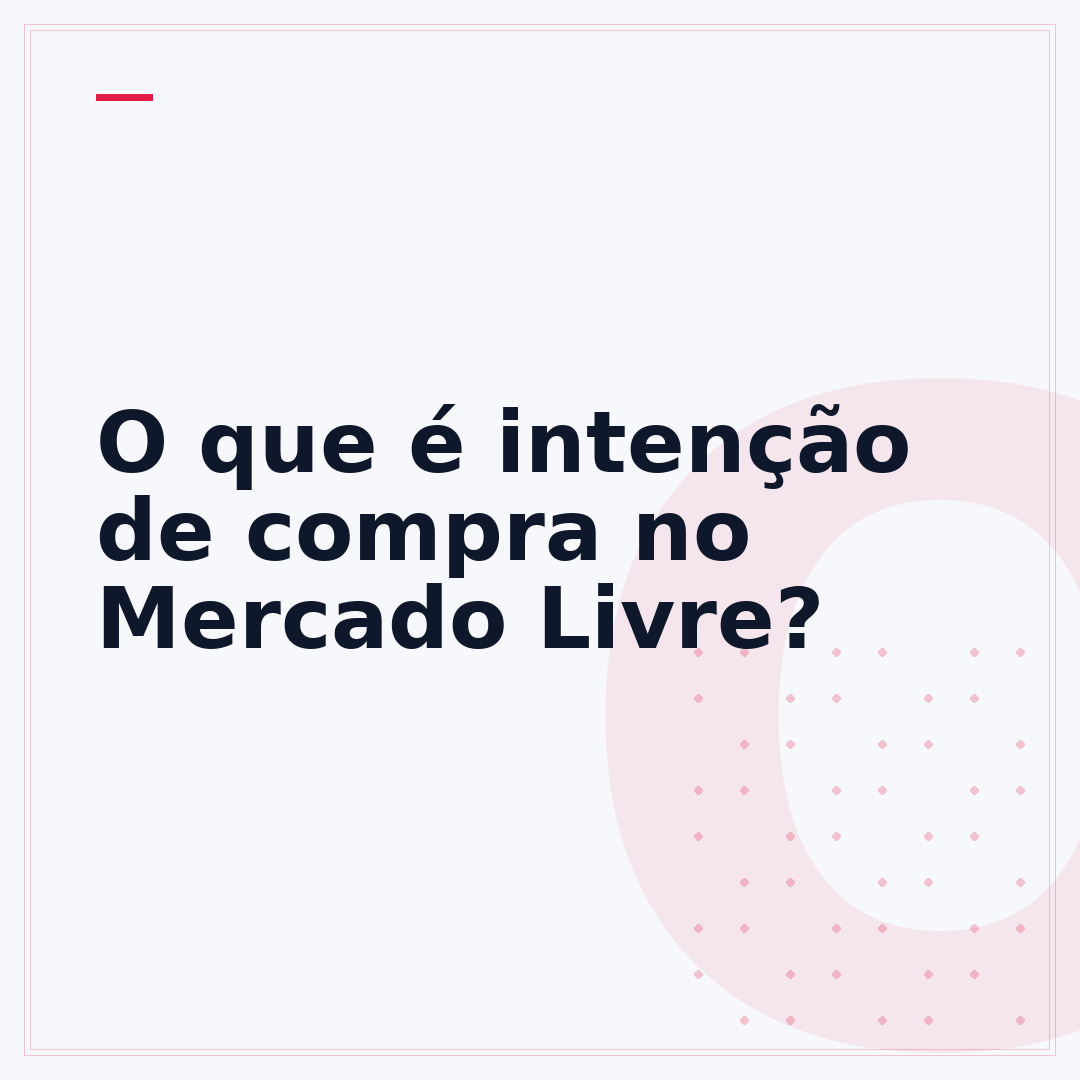 O que é intenção de compra no Mercado Livre?