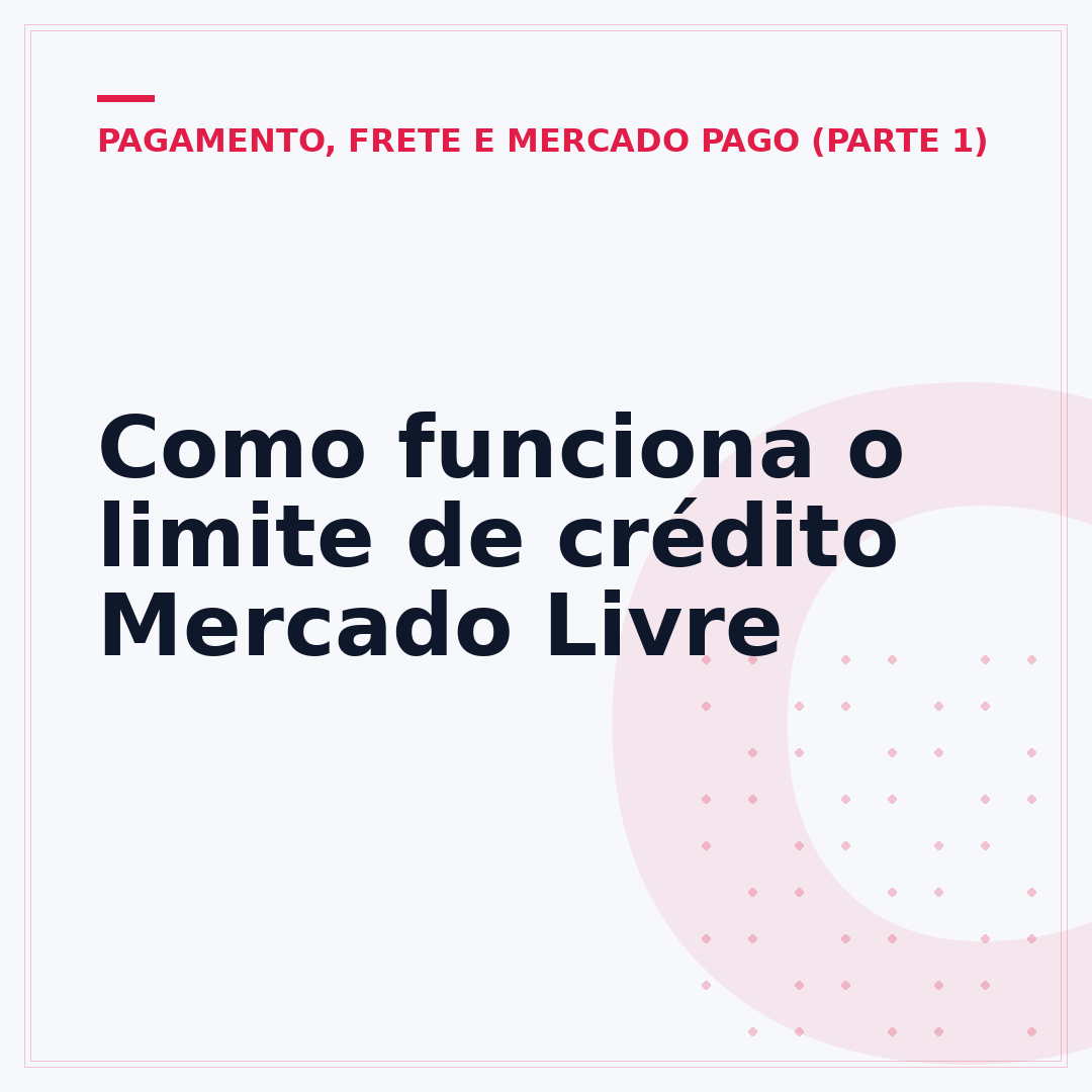 Como funciona o limite de crédito Mercado Livre