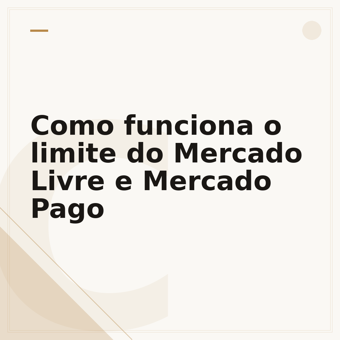 Como funciona o limite do Mercado Livre e Mercado Pago