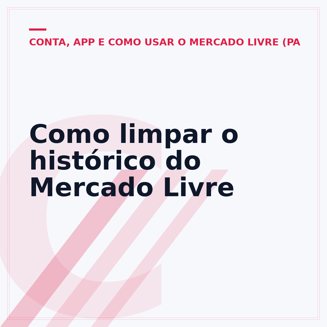 Como limpar o histórico do Mercado Livre