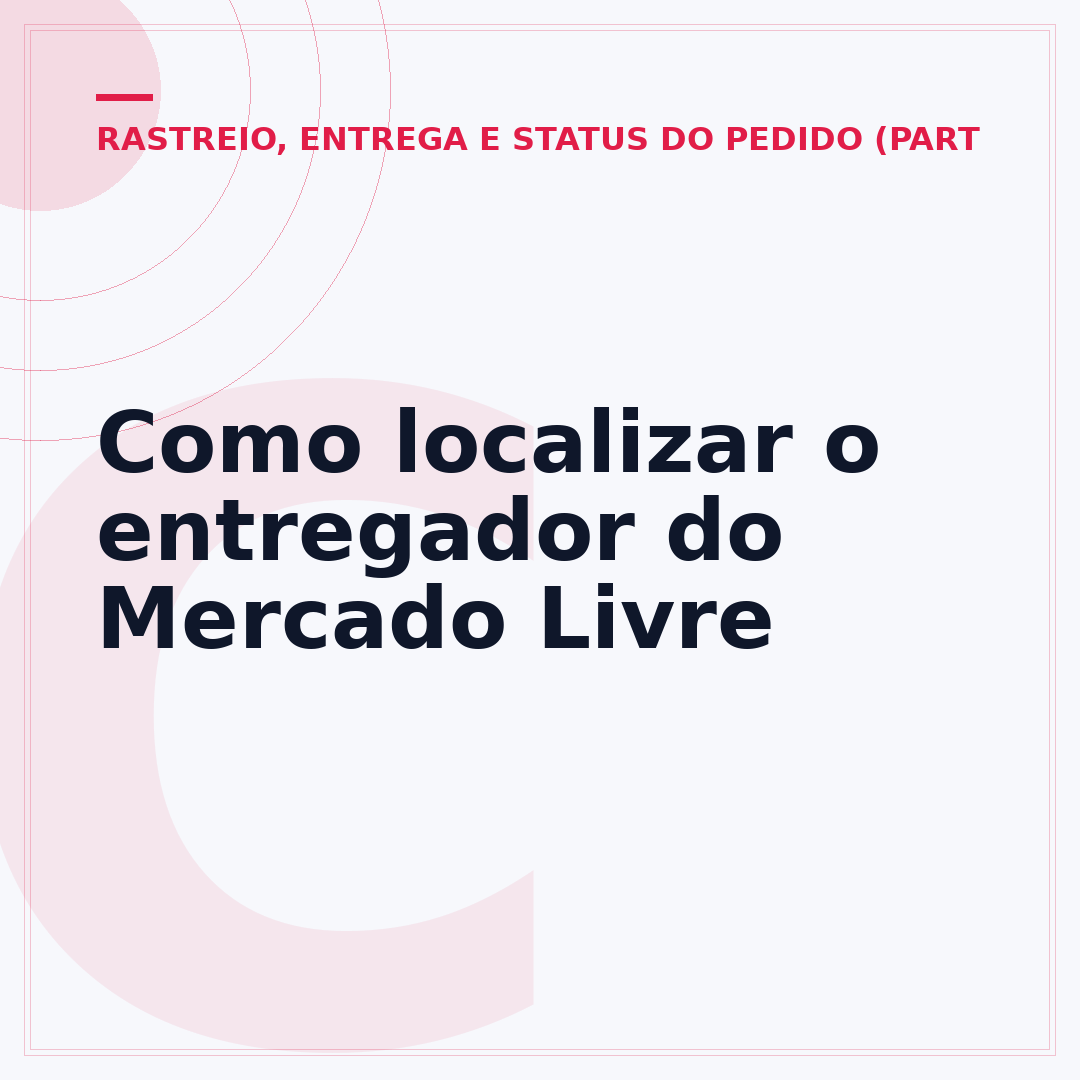 Como localizar o entregador do Mercado Livre