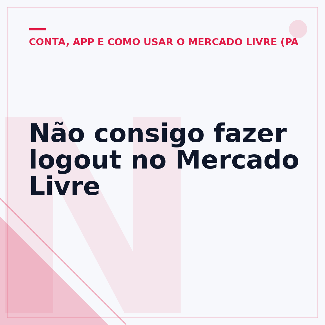 Não consigo fazer logout no Mercado Livre