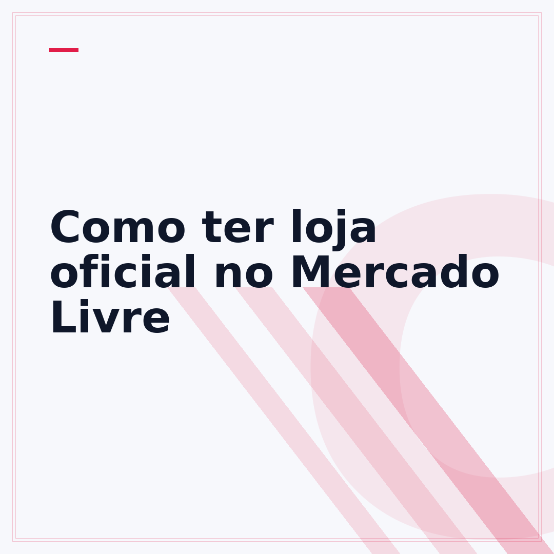 Como ter loja oficial no Mercado Livre