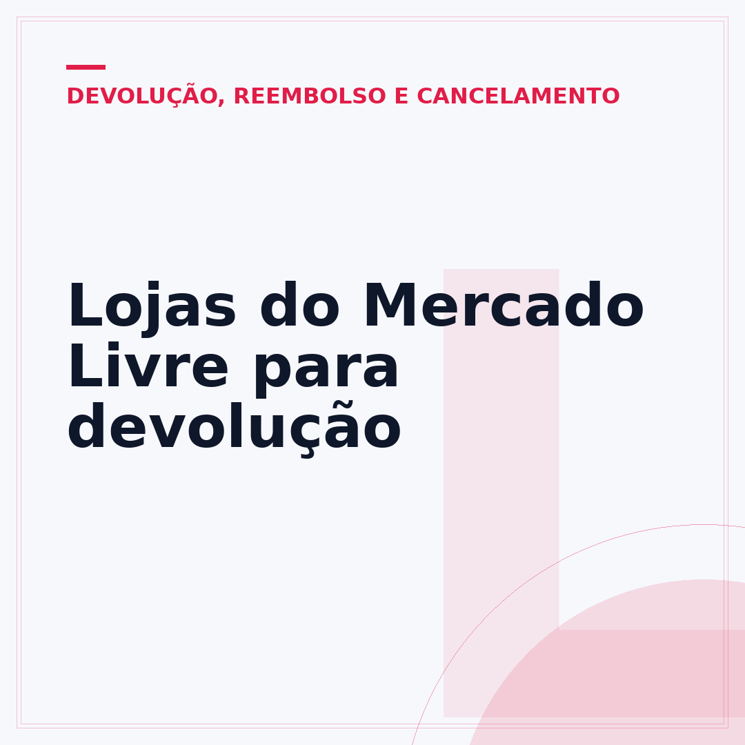 Lojas do Mercado Livre para devolução