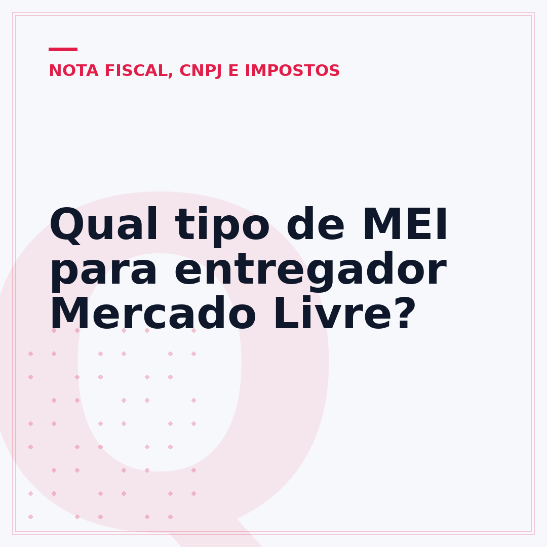 Qual tipo de MEI para entregador Mercado Livre?
