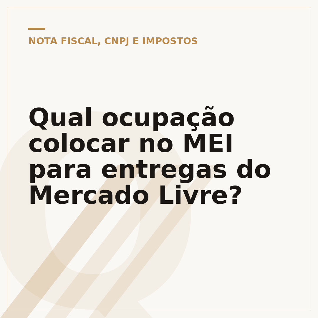 Qual ocupação colocar no MEI para entregas do Mercado Livre?