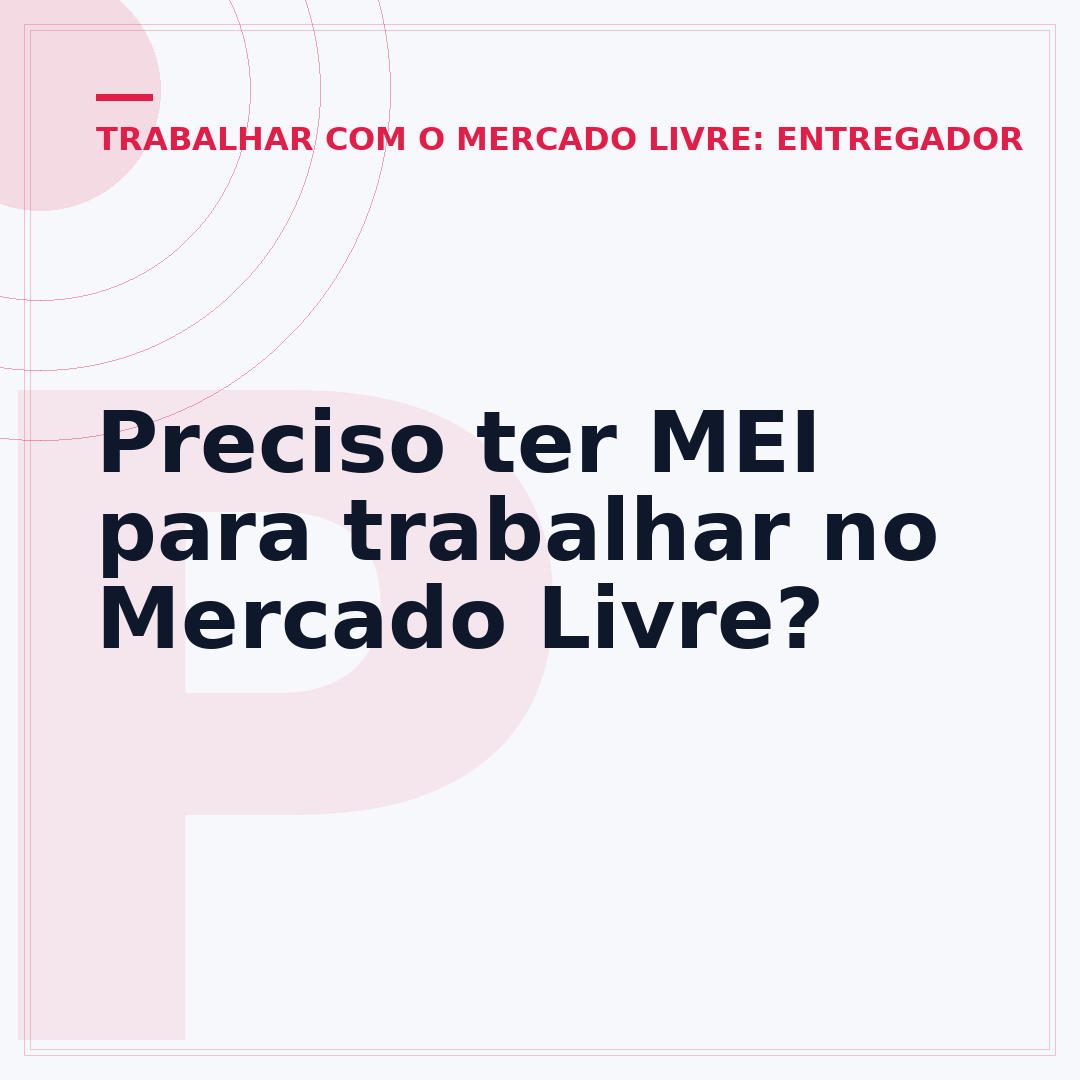 Preciso ter MEI para trabalhar no Mercado Livre?