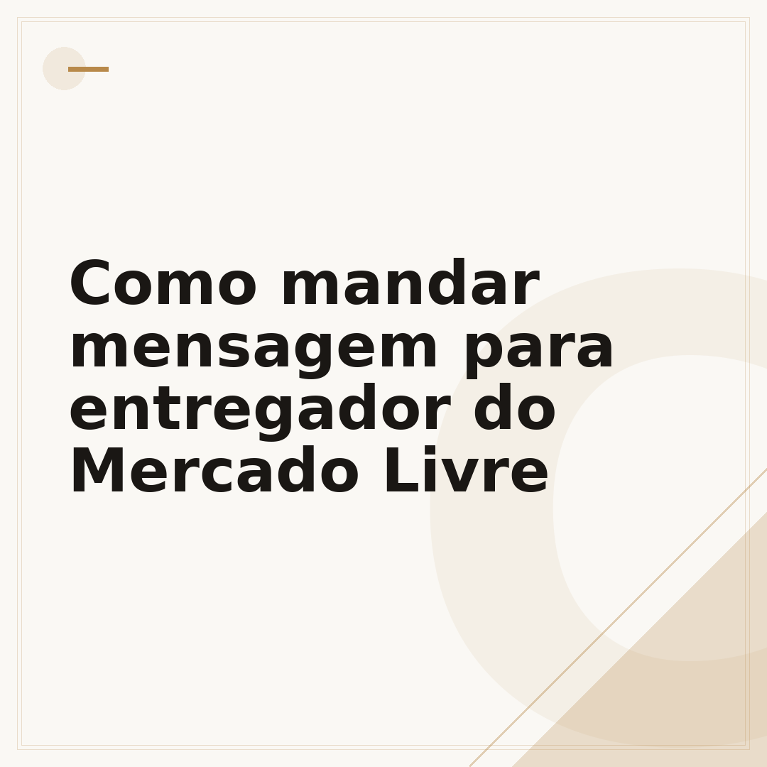 Como mandar mensagem para entregador do Mercado Livre