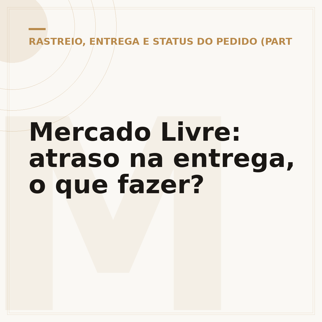 Mercado Livre: atraso na entrega, o que fazer?