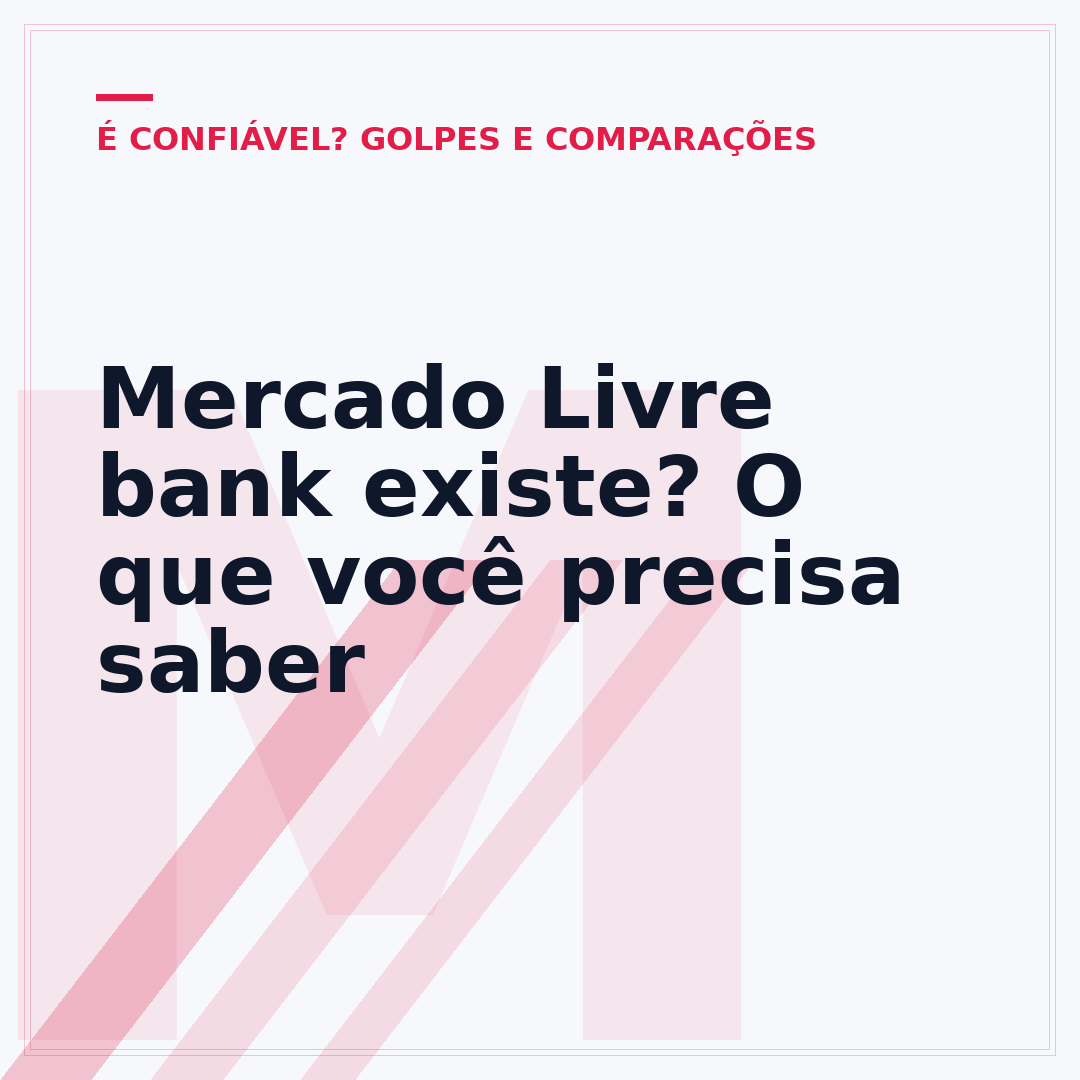Mercado Livre bank existe? O que você precisa saber
