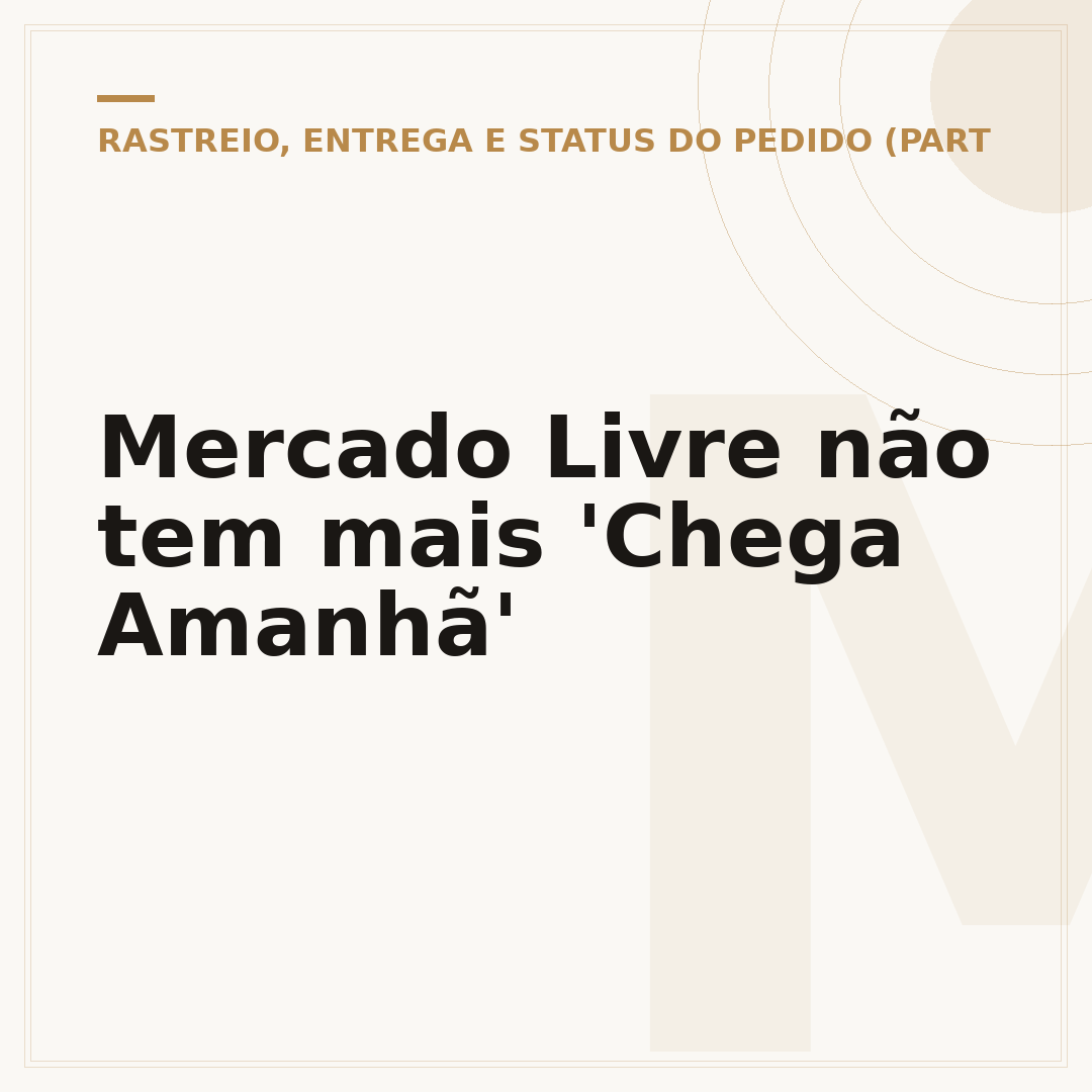 Mercado Livre não tem mais 'Chega Amanhã'