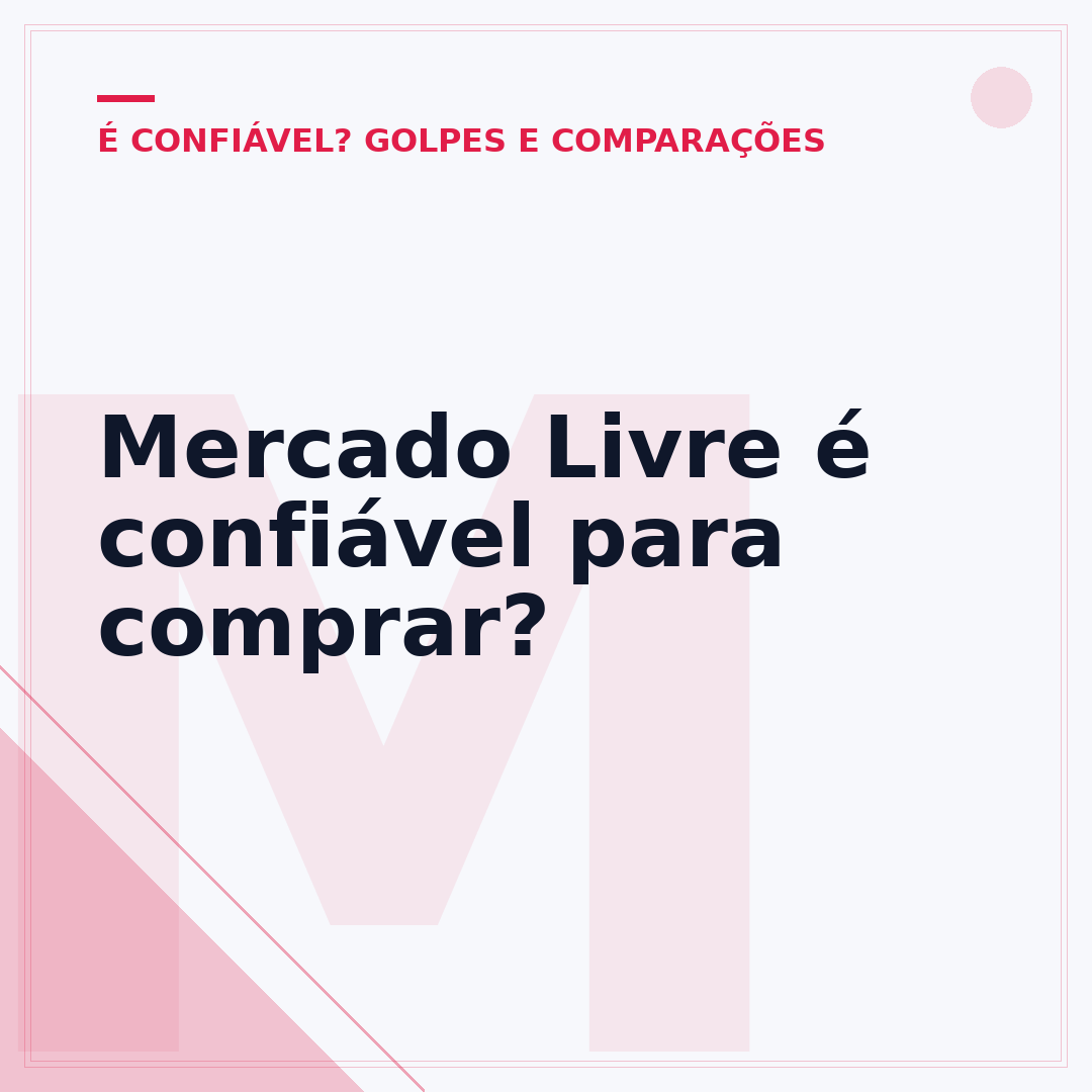 Mercado Livre é confiável para comprar?