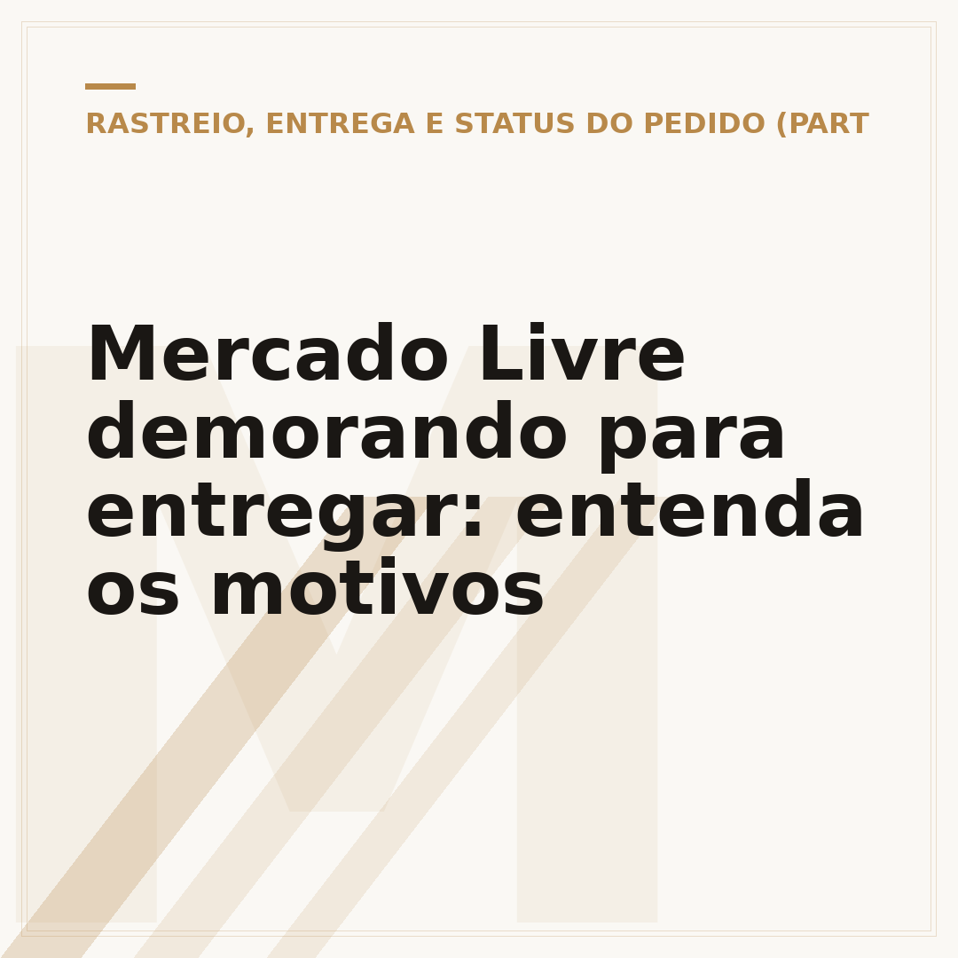 Mercado Livre demorando para entregar: entenda os motivos