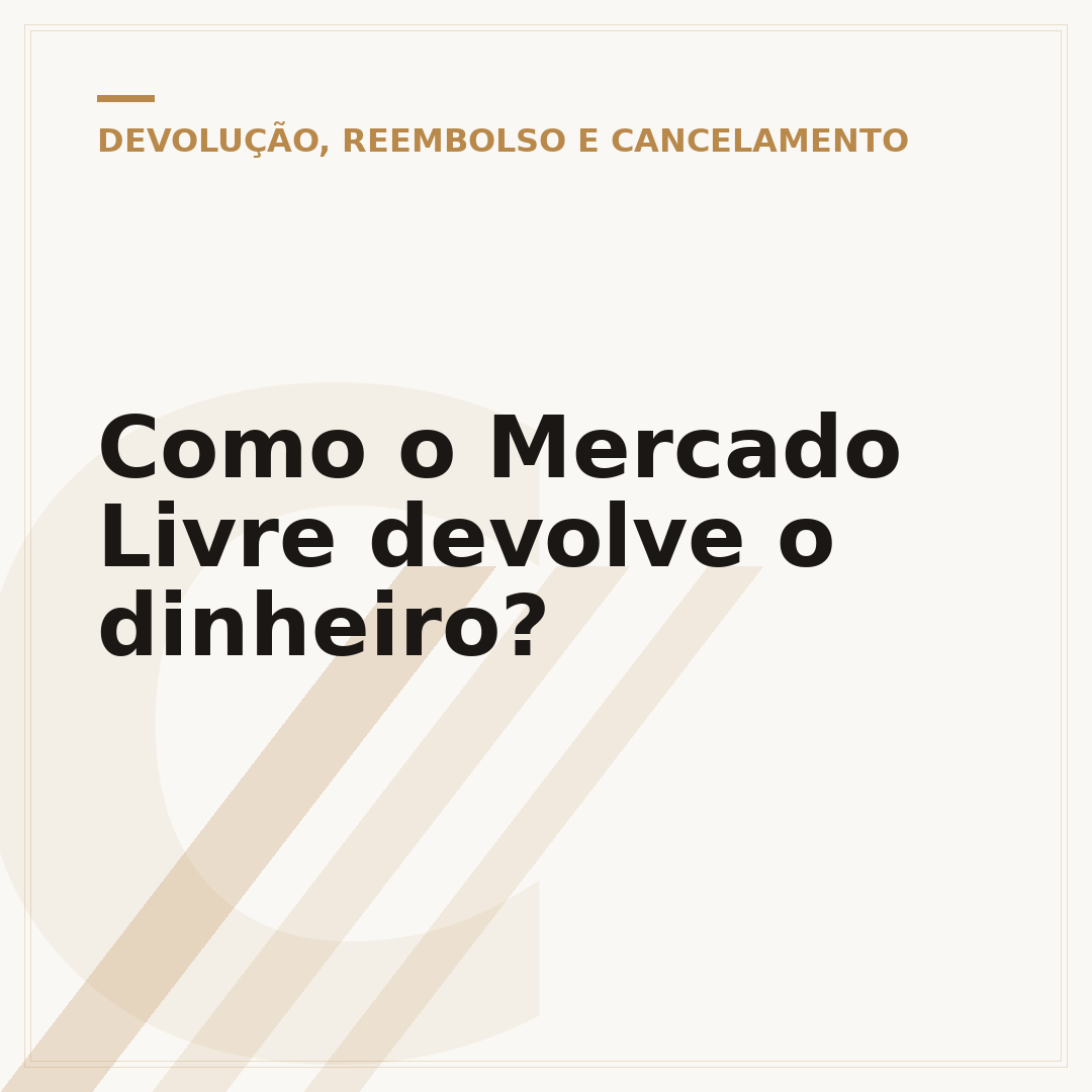 Como o Mercado Livre devolve o dinheiro?