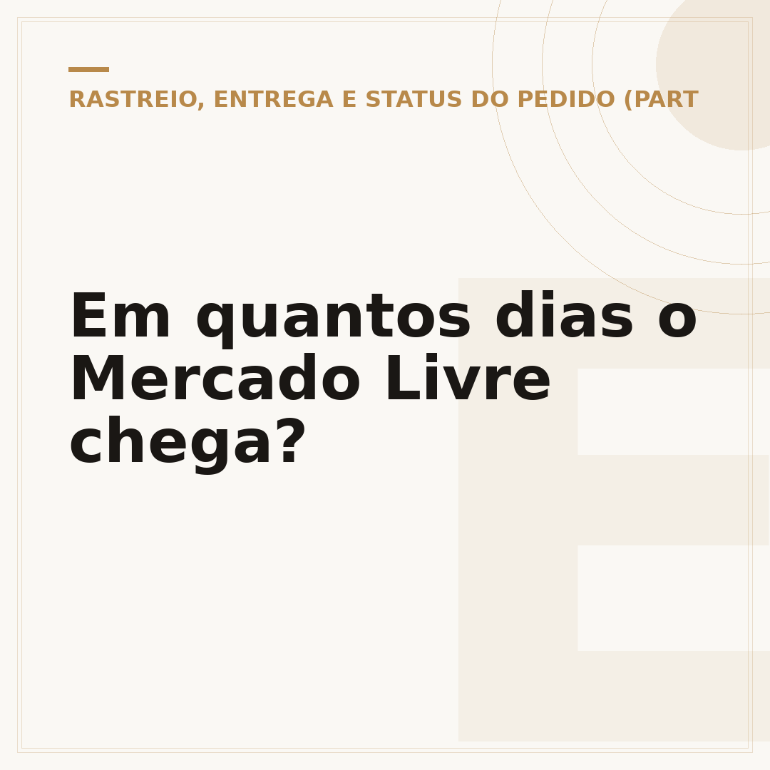 Em quantos dias o Mercado Livre chega?