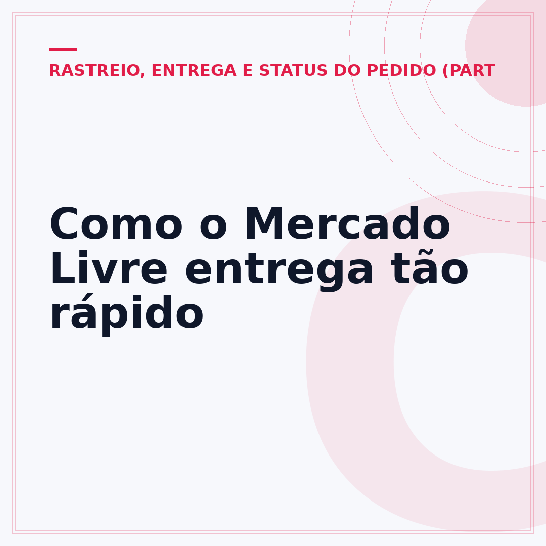 Como o Mercado Livre entrega tão rápido