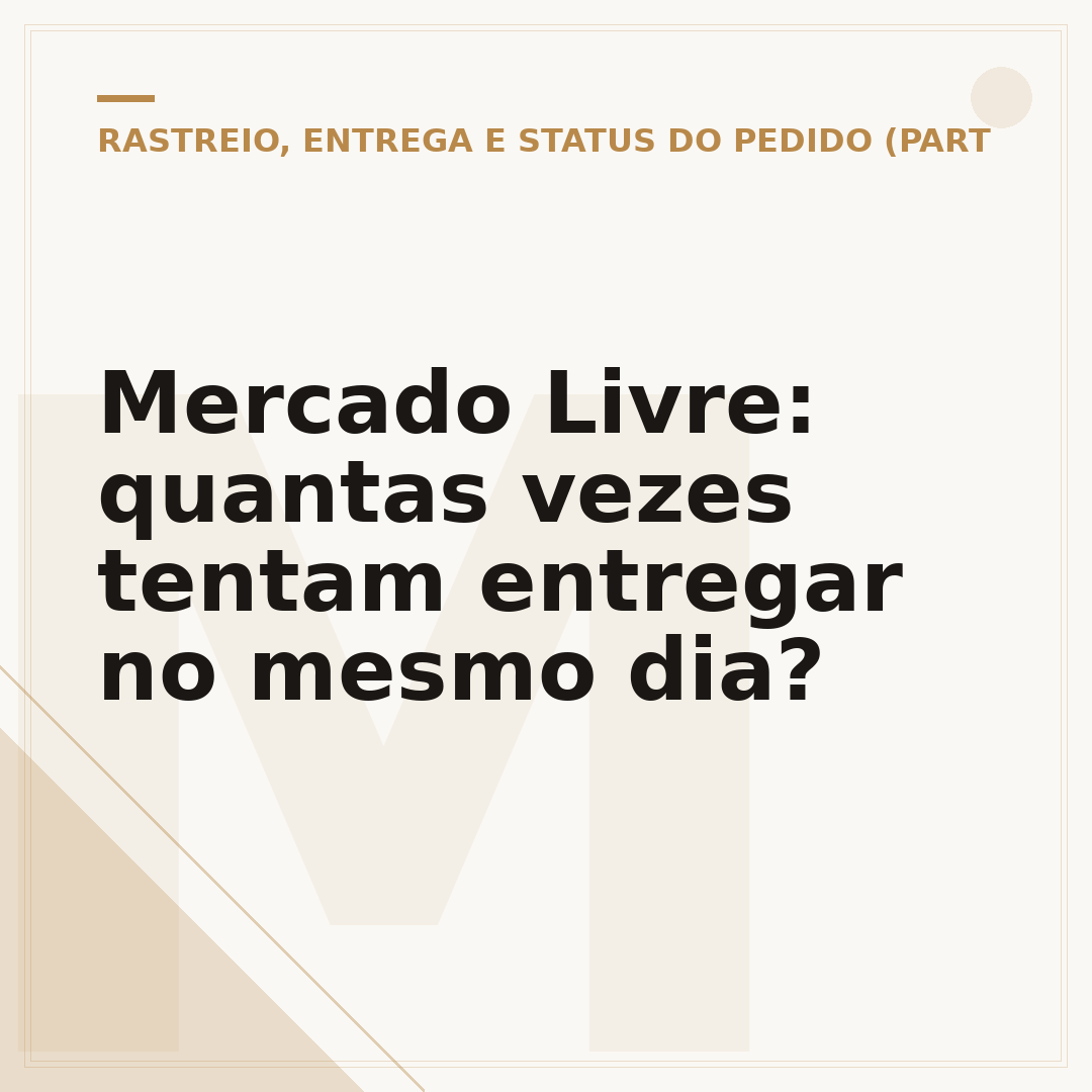 Mercado Livre: quantas vezes tentam entregar no mesmo dia?