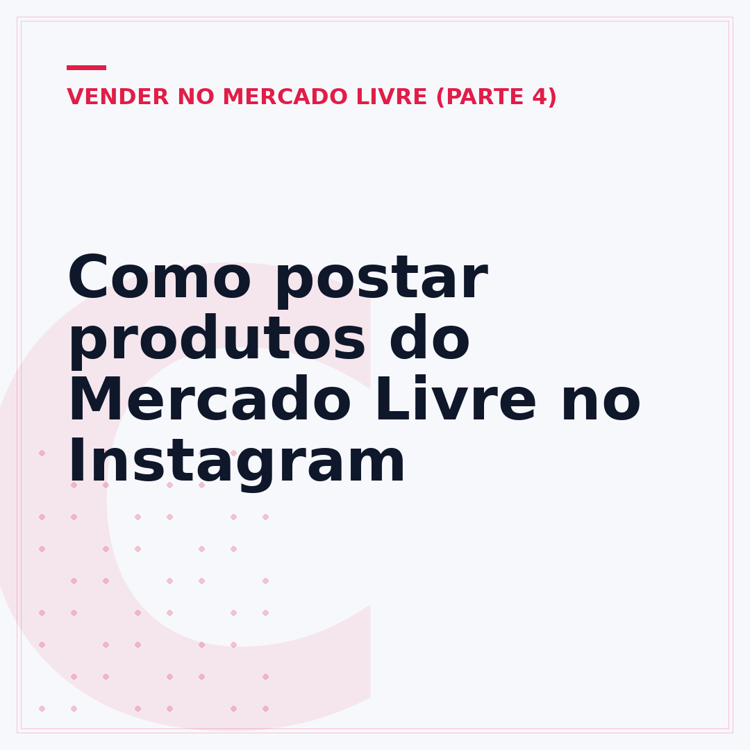 Como postar produtos do Mercado Livre no Instagram