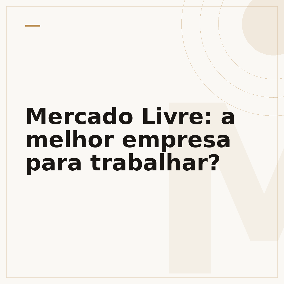 Mercado Livre: a melhor empresa para trabalhar?