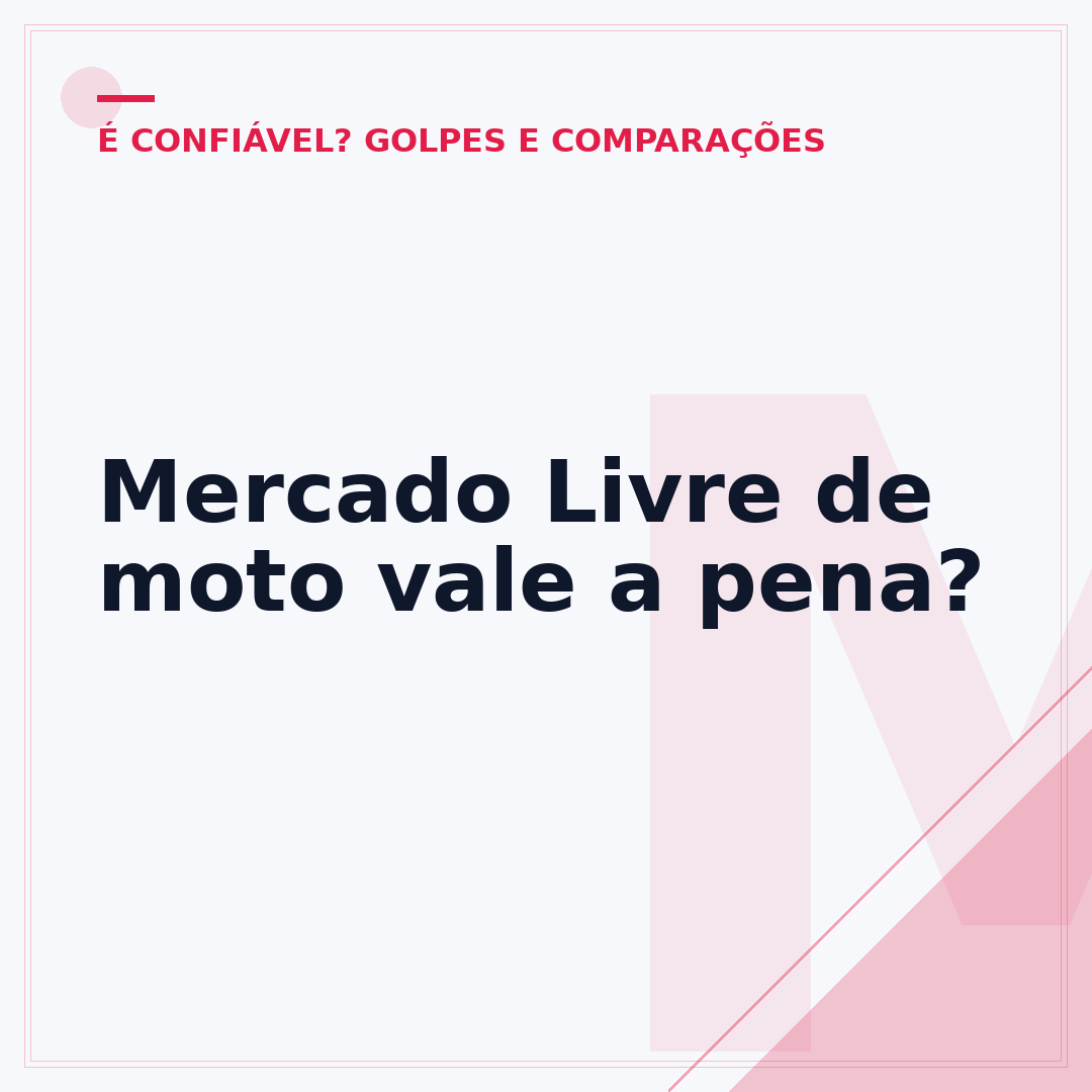 Mercado Livre de moto vale a pena?