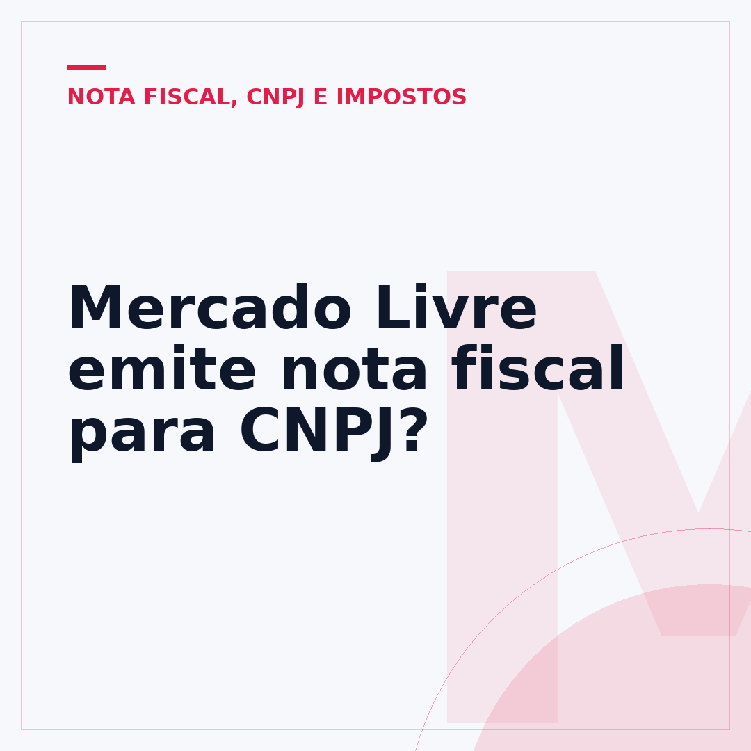 Mercado Livre emite nota fiscal para CNPJ?