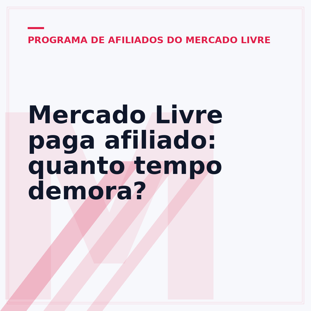 Mercado Livre paga afiliado: quanto tempo demora?