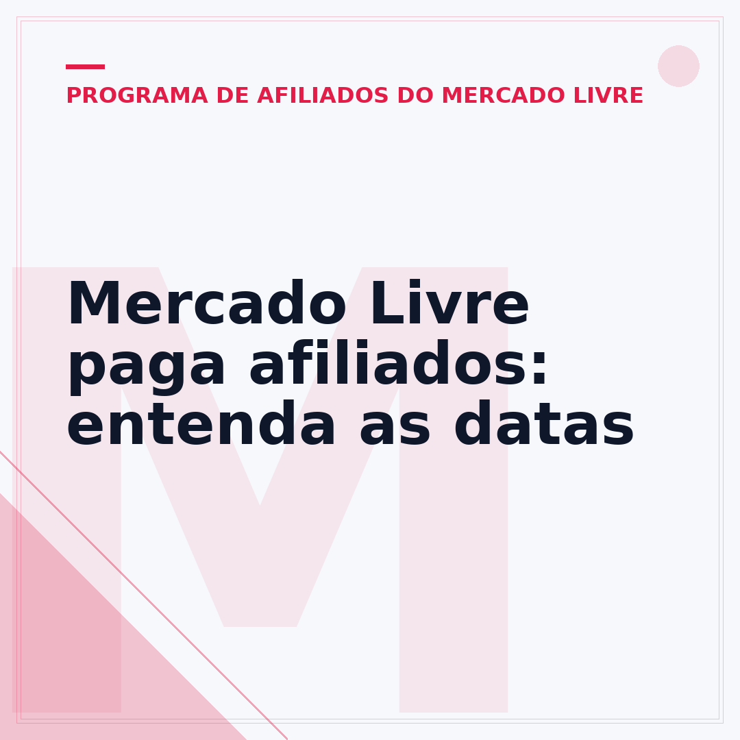 Mercado Livre paga afiliados: entenda as datas