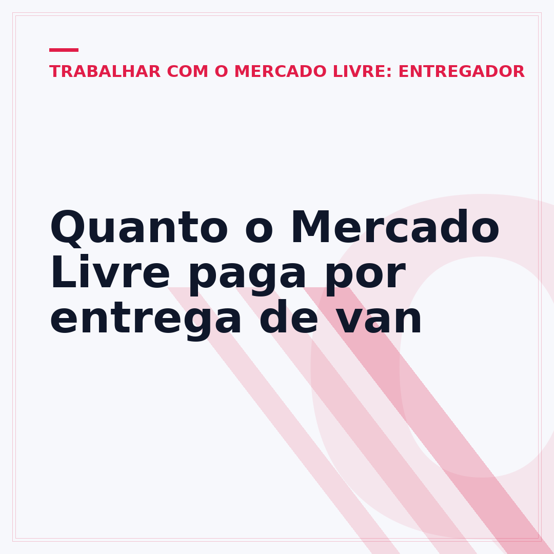 Quanto o Mercado Livre paga por entrega de van