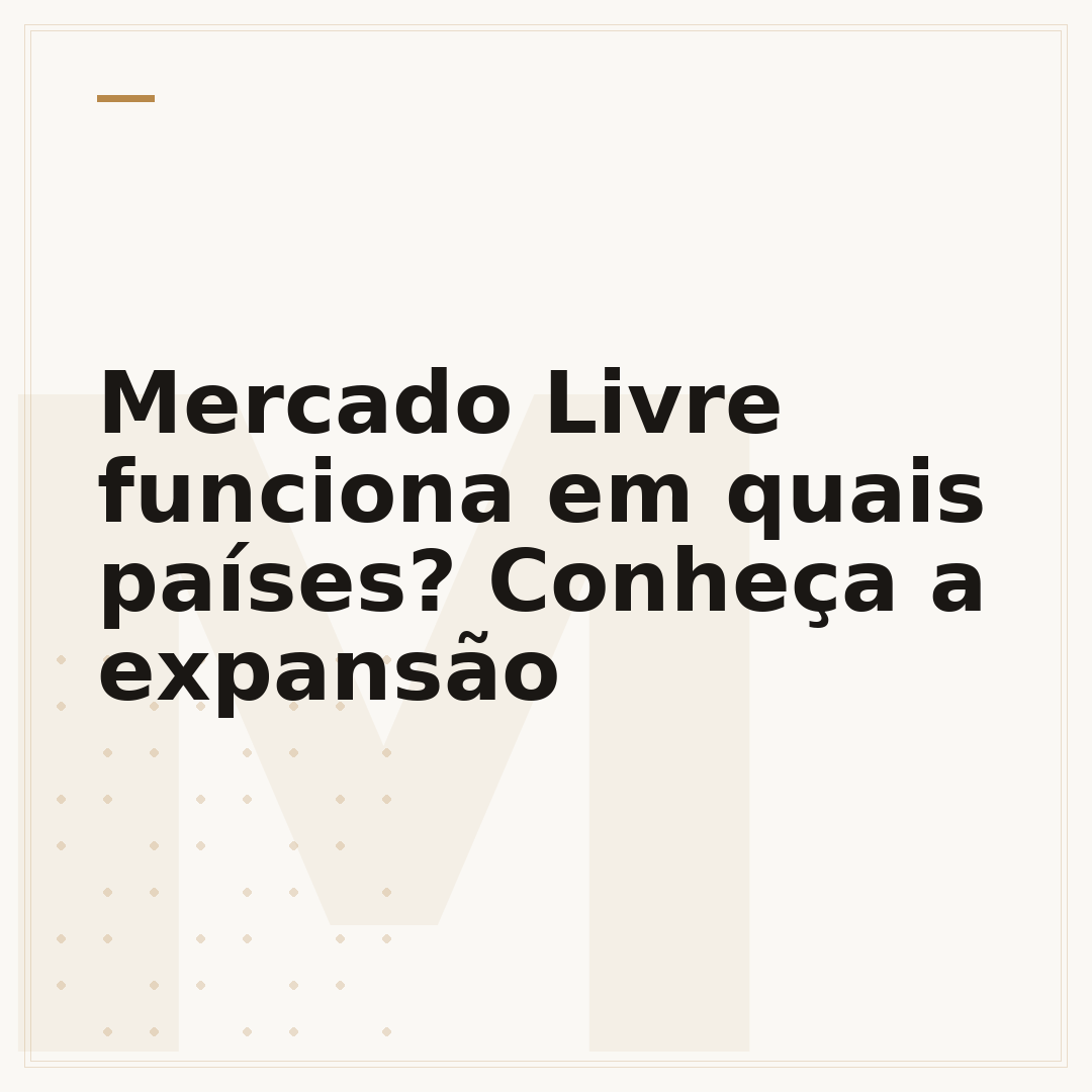 Mercado Livre funciona em quais países? Conheça a expansão