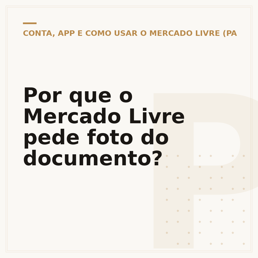 Por que o Mercado Livre pede foto do documento?
