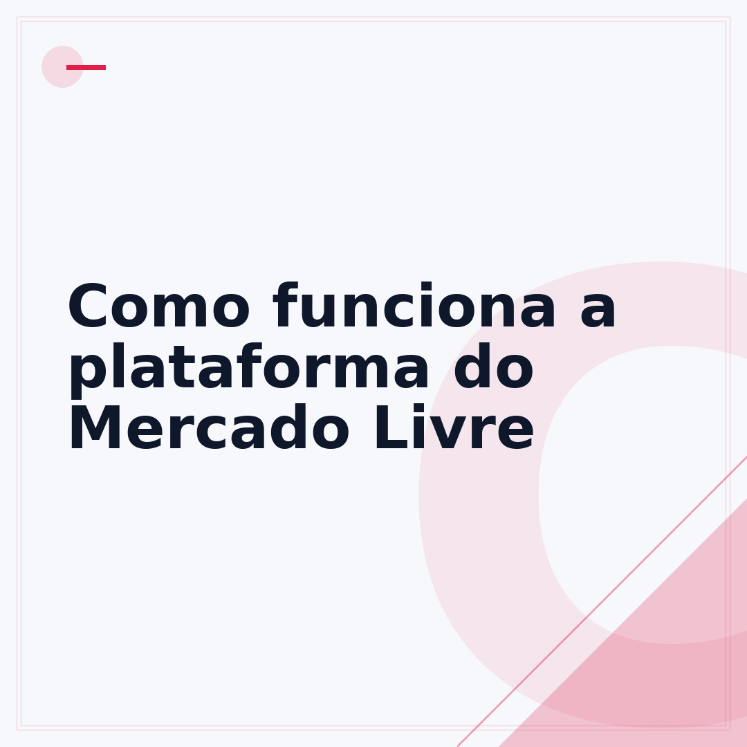 Como funciona a plataforma do Mercado Livre