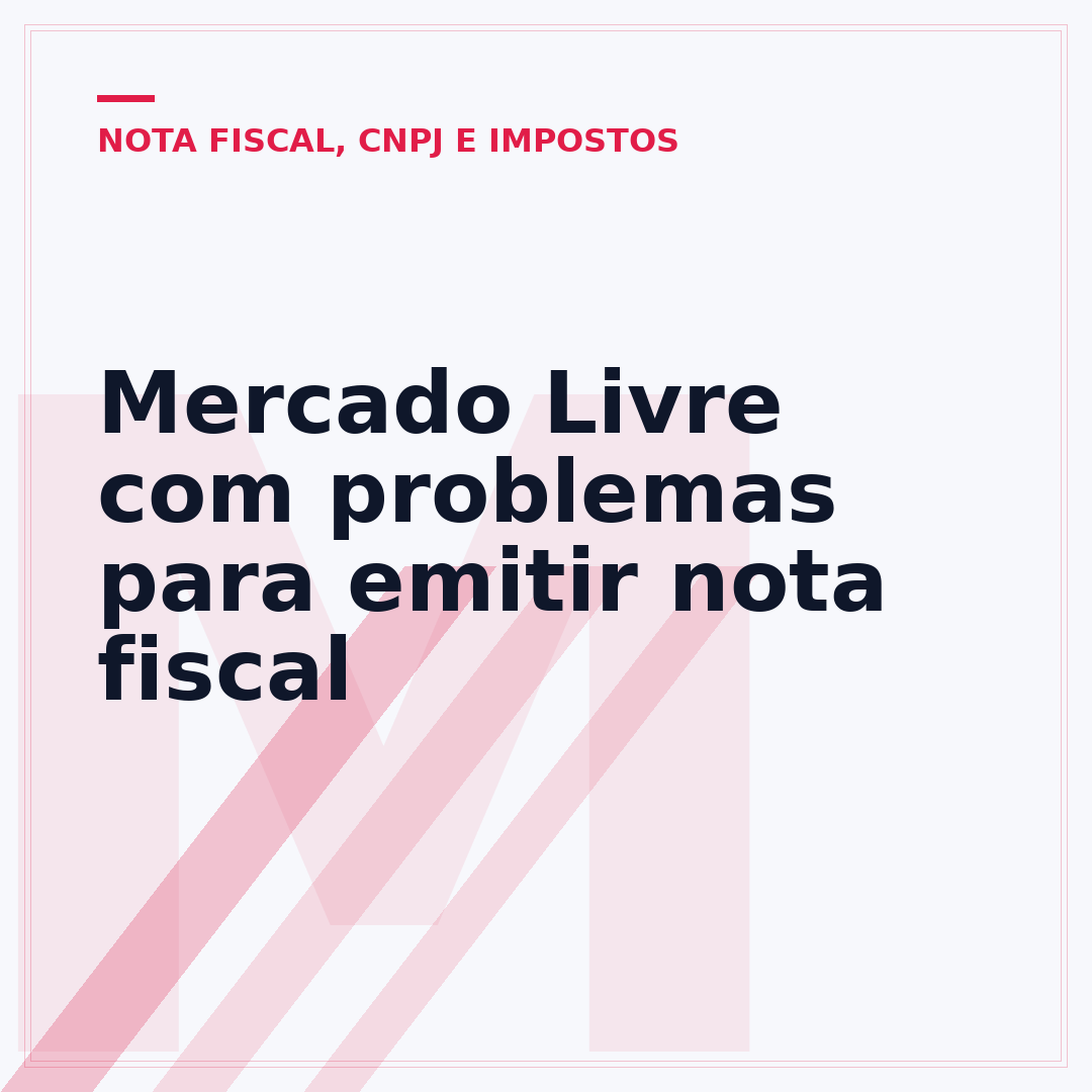 Mercado Livre com problemas para emitir nota fiscal