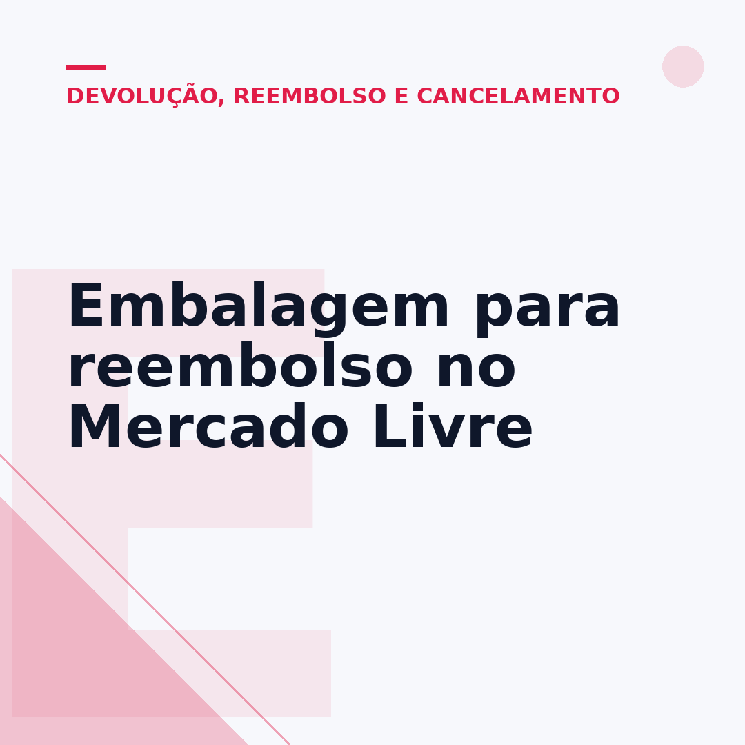 Embalagem para reembolso no Mercado Livre