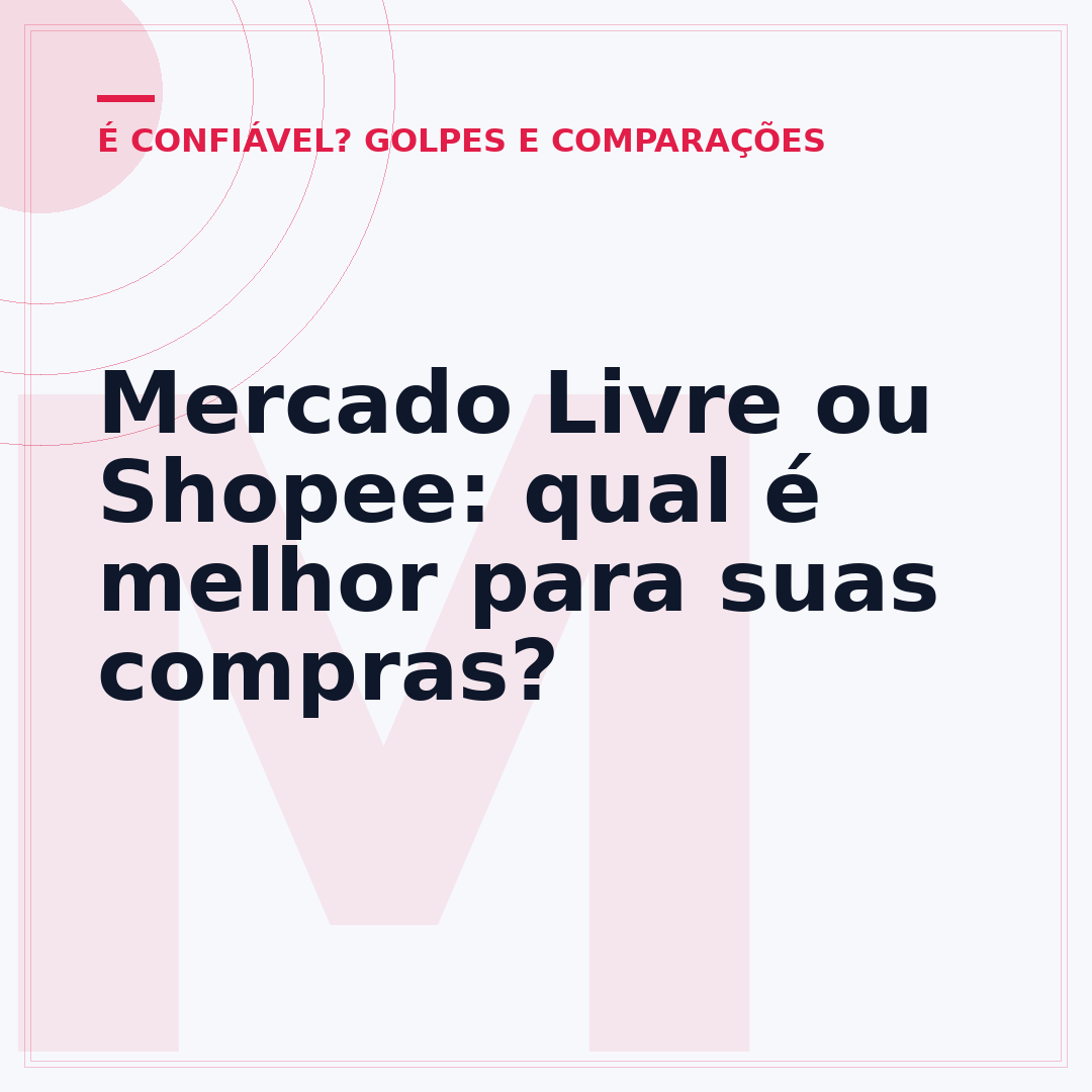 Mercado Livre ou Shopee: qual é melhor para suas compras?