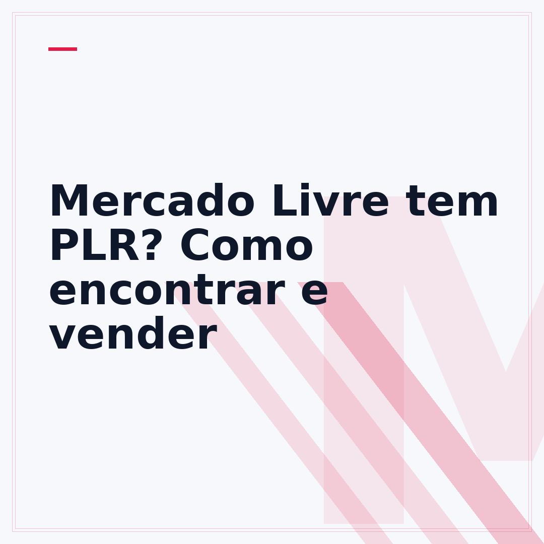 Mercado Livre tem PLR? Como encontrar e vender