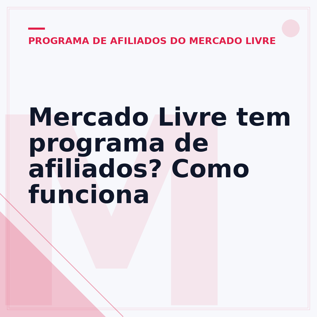 Mercado Livre tem programa de afiliados? Como funciona