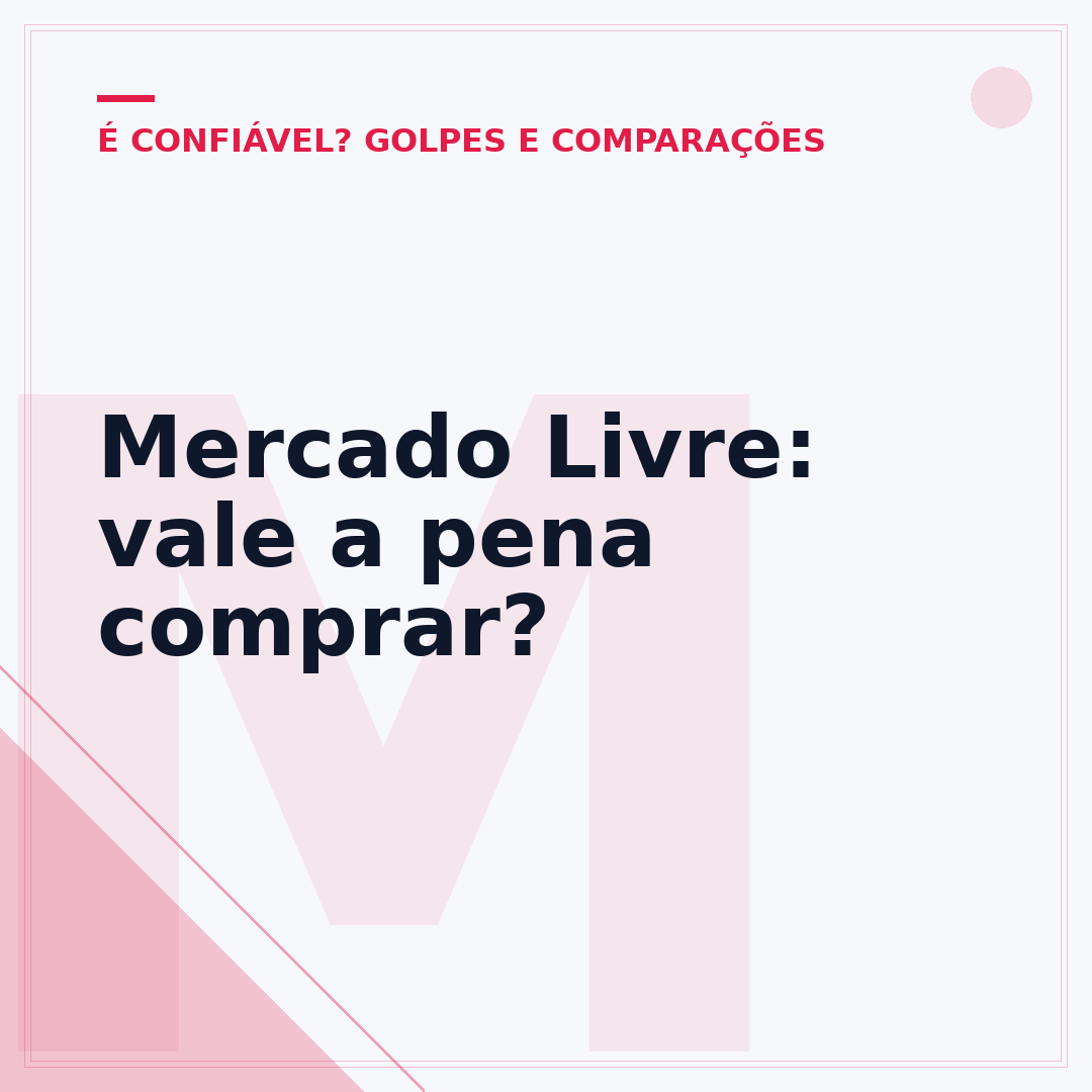 Mercado Livre: vale a pena comprar?