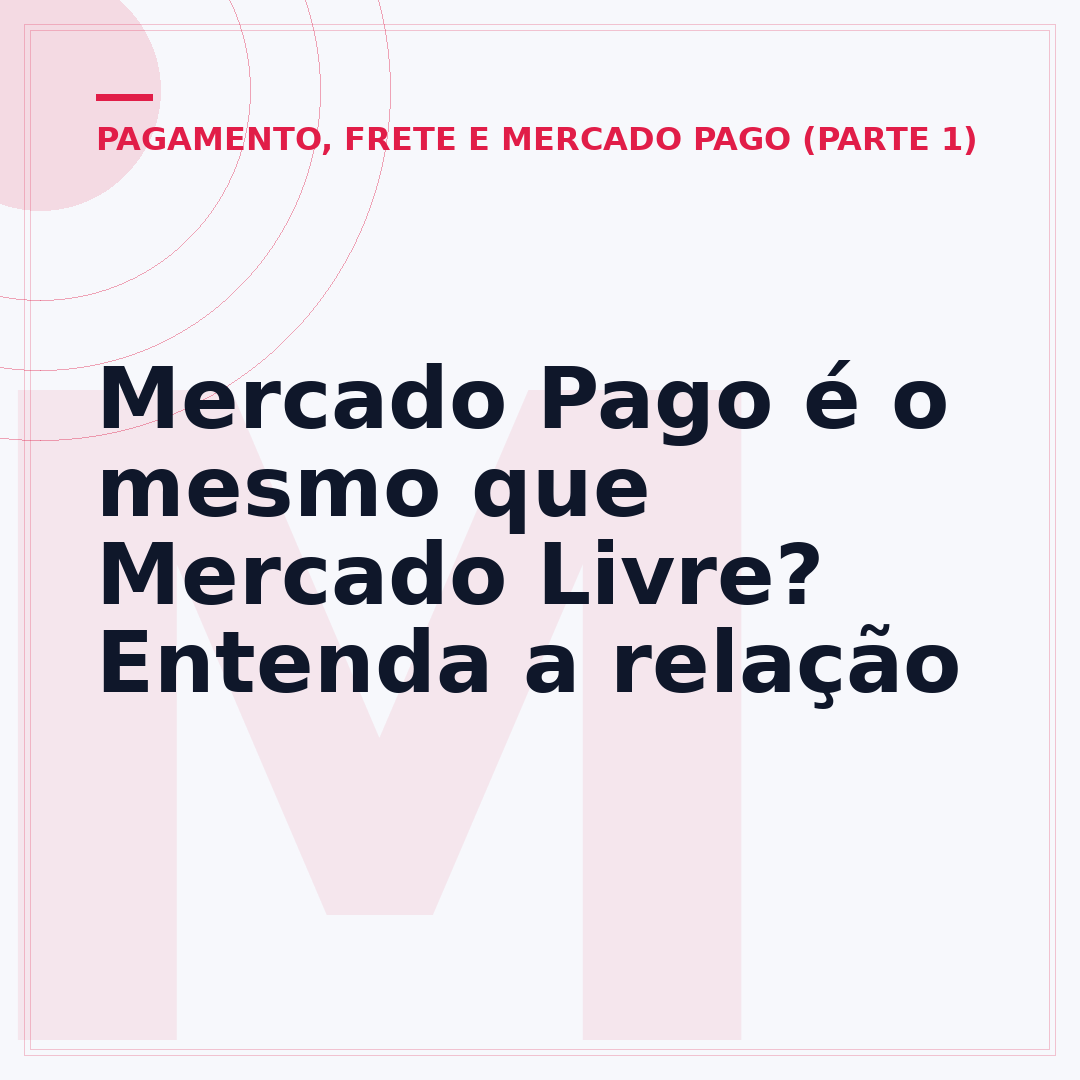 Mercado Pago é o mesmo que Mercado Livre? Entenda a relação