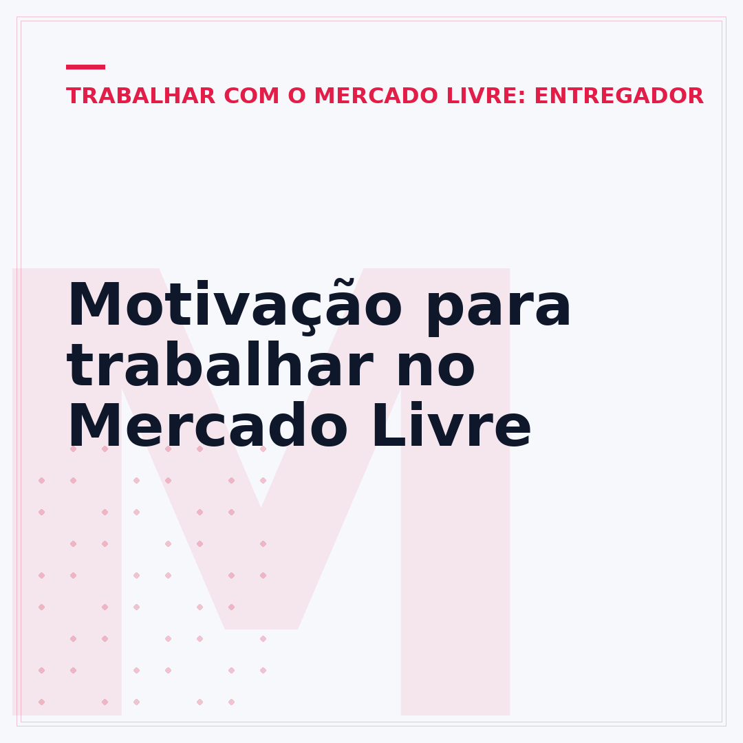 Motivação para trabalhar no Mercado Livre