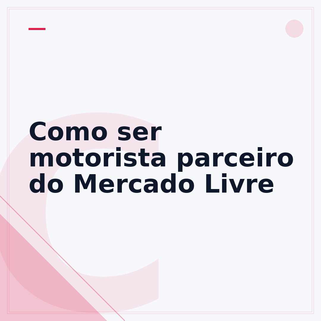Como ser motorista parceiro do Mercado Livre